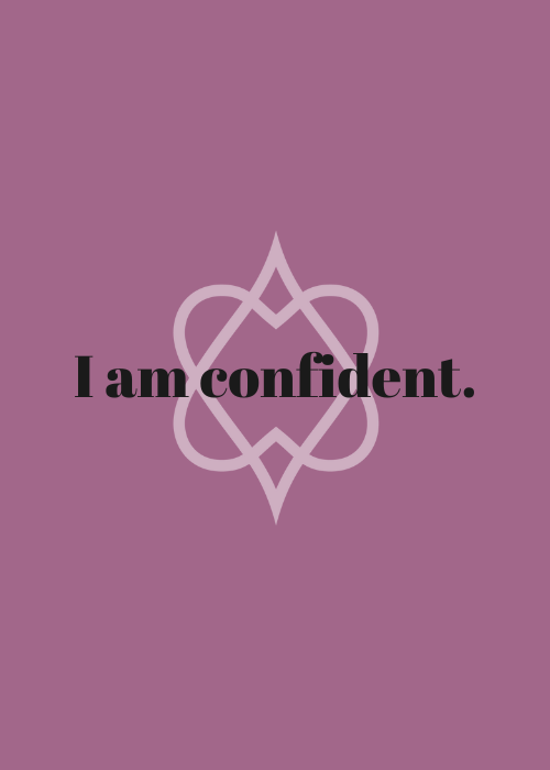 I Am Confident