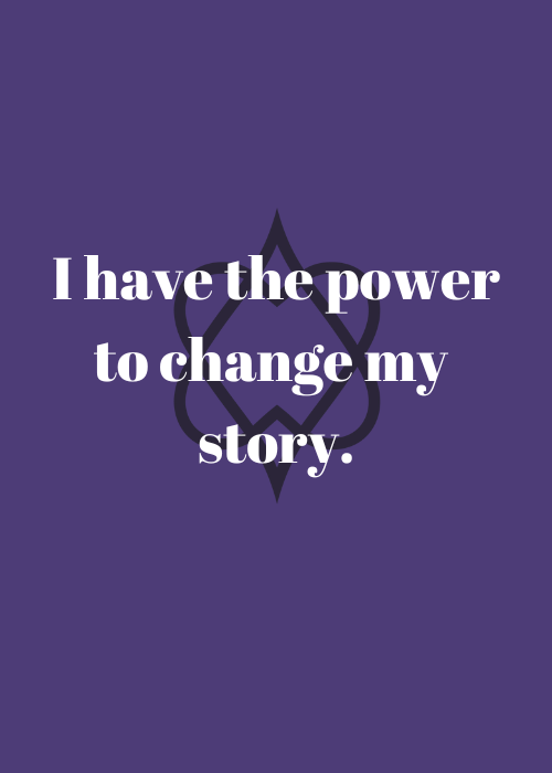 I Have The Power To Change My Story