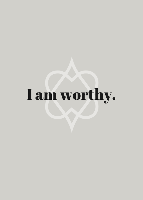 I Am Worthy