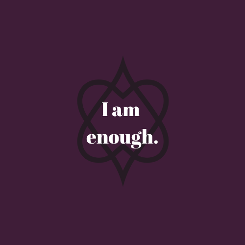 I Am Enough